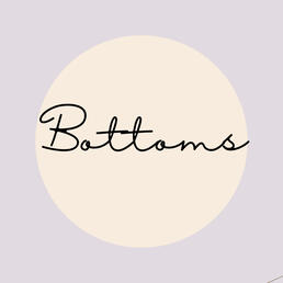 Bottoms